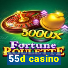 55d casino